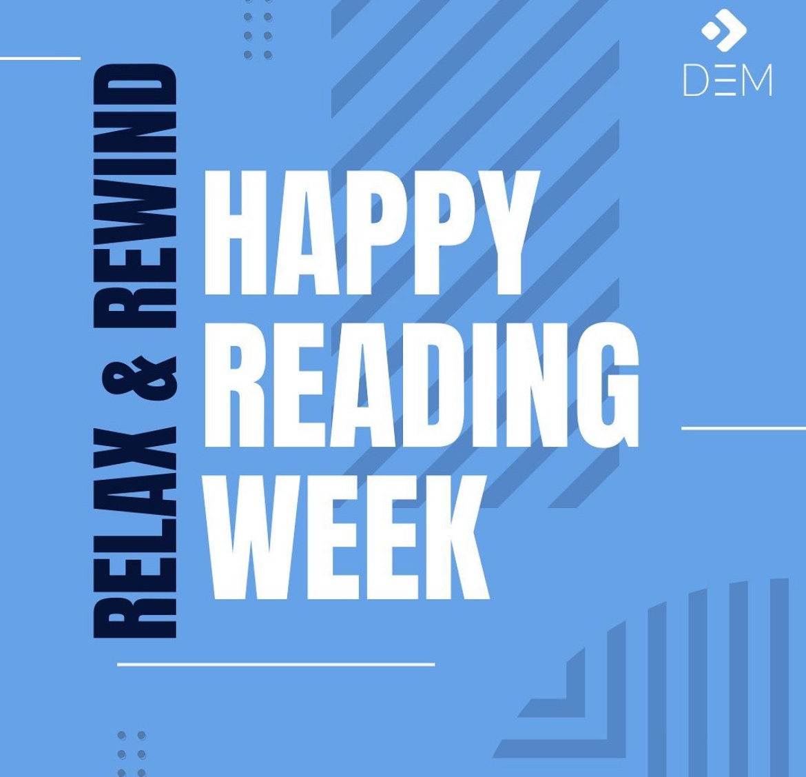 DEMA Relax and Rewind Happy Reading Week social media post with oversized type on light blue background